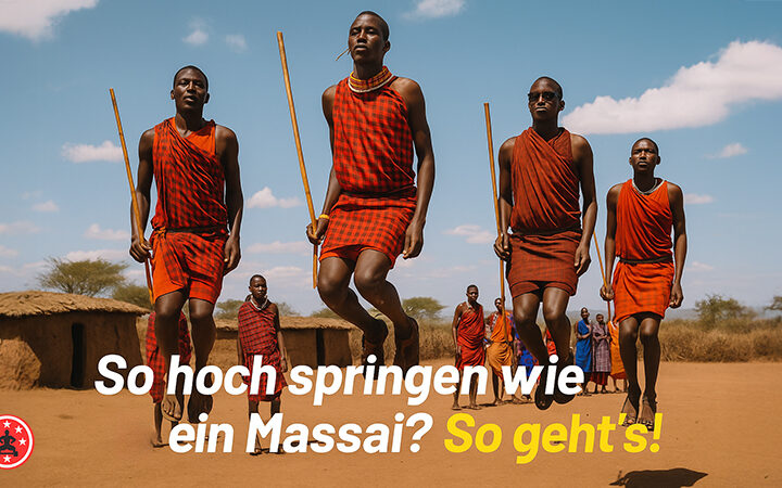 Warum die Massai so hoch springen können – und was wir von ihnen lernen können